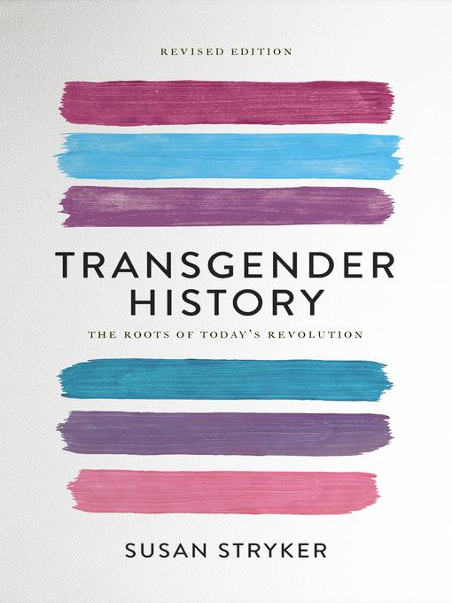 Title details for Transgender History by Susan Stryker - Wait list